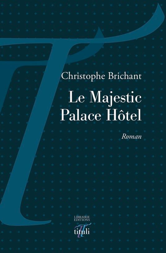 Le Majestic Palace Hôtel