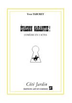 Evasion garantie