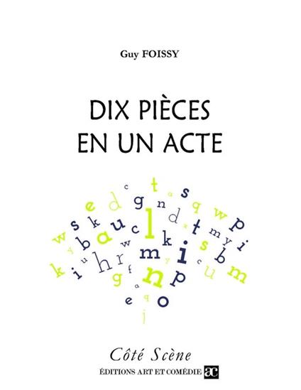 Dix pièces en un acte