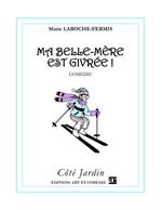 Ma belle-mère est givrée