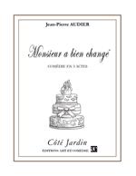 Monsieur a bien changé