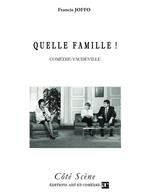 Quelle famille!