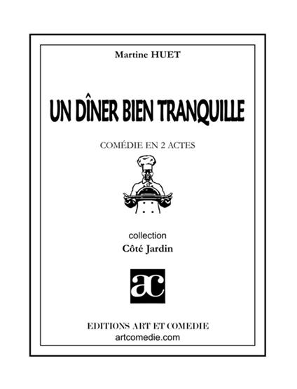 Un dîner bien tranquille