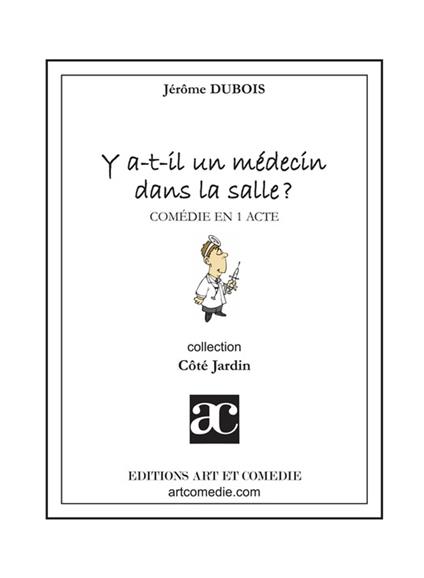 Y a-t-il un médecin dans la salle ?