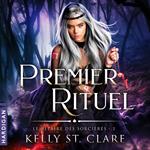 Premier rituel