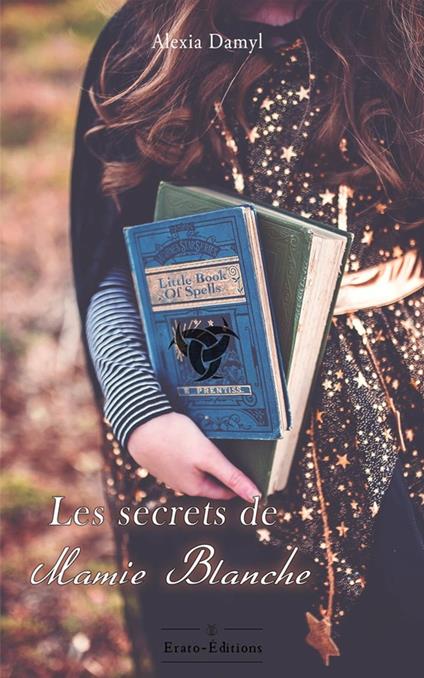 Les secrets de Mamie Blanche - Alexia Damyl - ebook
