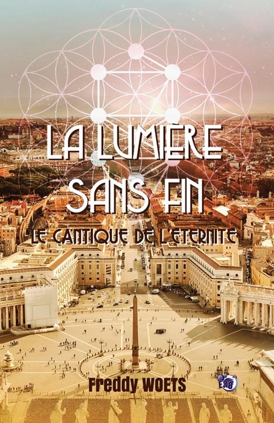 La lumière sans fin