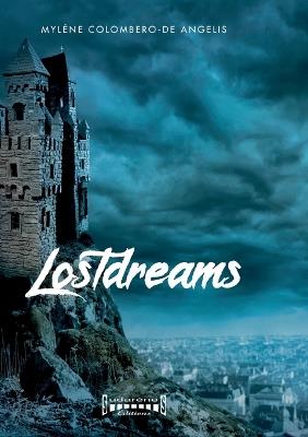 Lostdreams: Rêves Fantastiques - Mylène Colombero-de Angelis - cover