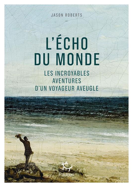 L'Echo du monde, par l'auteur du prix Pulitzer de la biographie 2025