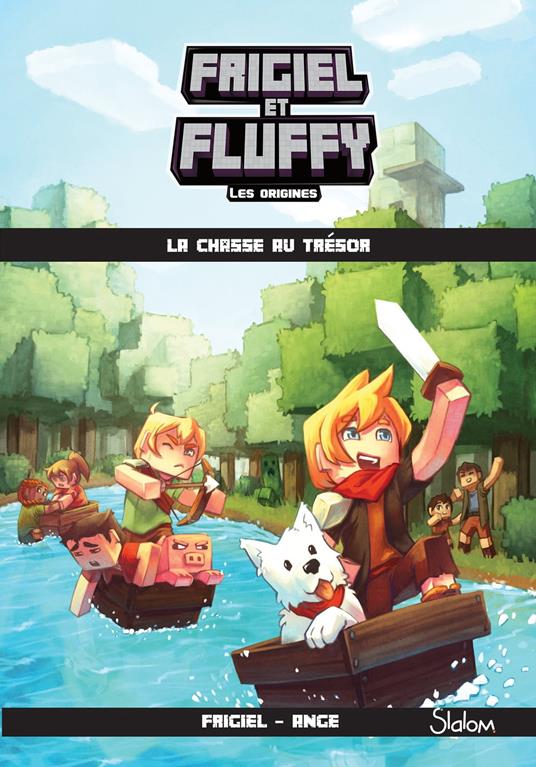 Frigiel et Fluffy les origines - Tome 1 La chasse au trésor - Ange,Frigiel,Anako - ebook