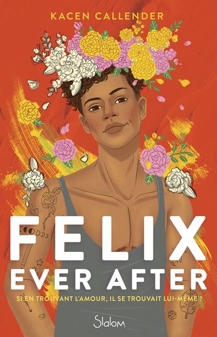 Felix ever after - Kacen Callender,Manu Causse - ebook