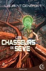 Les Chasseurs de sève