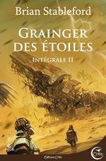 Grainger des Etoiles - L'intégrale 2