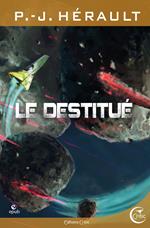 Le Destitué