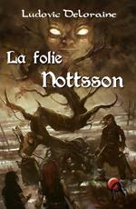 La folie Nottsson