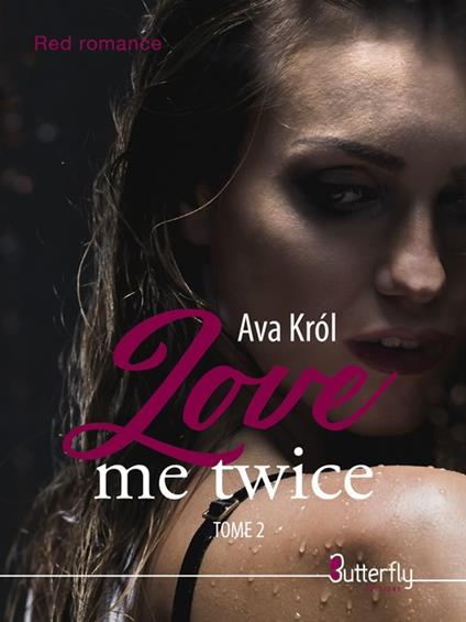 Love Me Twice - Ava Król - ebook