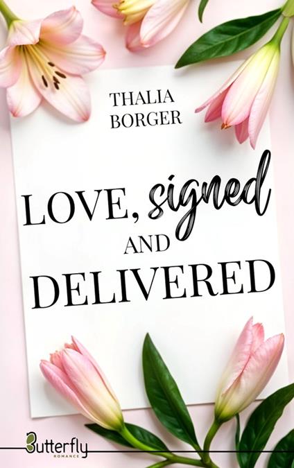 Love, signed and delivered