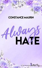 Always hate