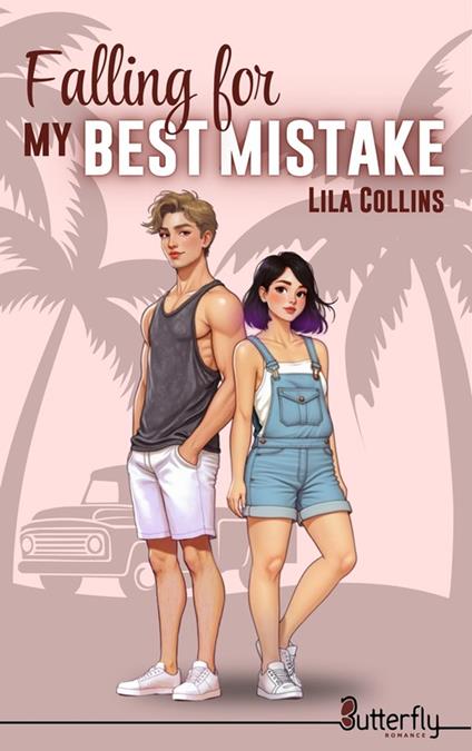 Falling for MY BEST MISTAKE