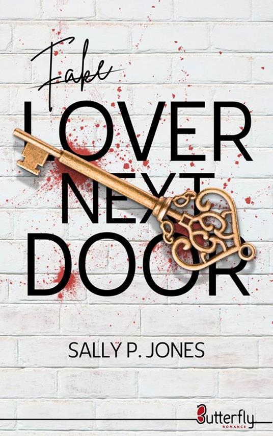 Fake Lover Next Door - Sally P. Jones - ebook