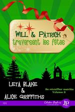 Will & Patrick traversent les fêtes