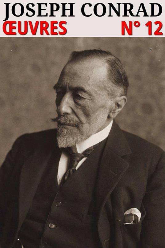 Joseph Conrad - Oeuvres