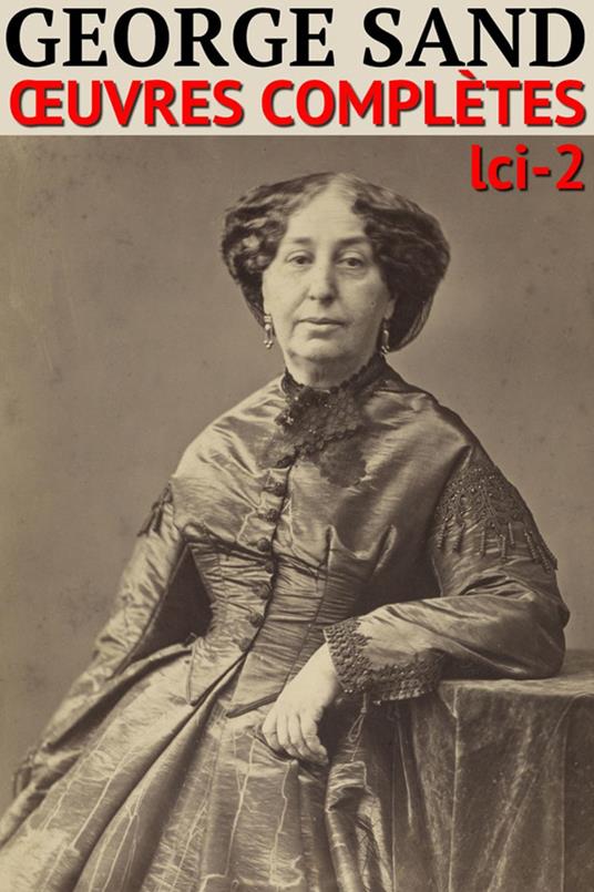 George Sand - Oeuvres complètes
