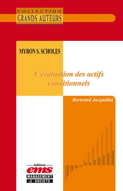 Myron S. Scholes - L’évaluation des actifs conditionnels