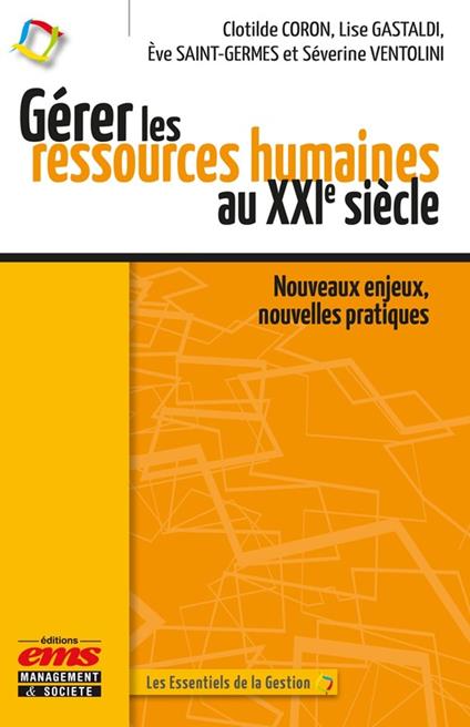 Gérer les ressources humaines au XXIe siècle