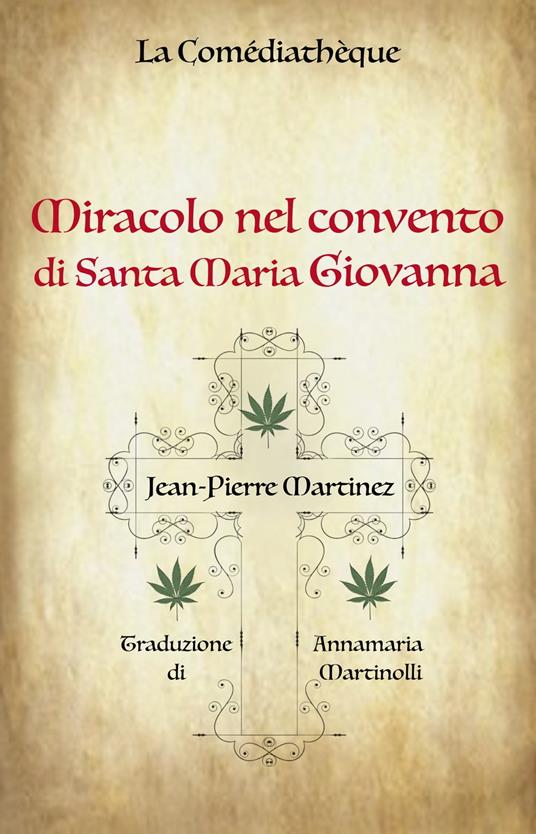 Miracolo nel convento di Santa Maria Giovanna - Jean-Pierre Martinez,Annamaria Martinolli - ebook
