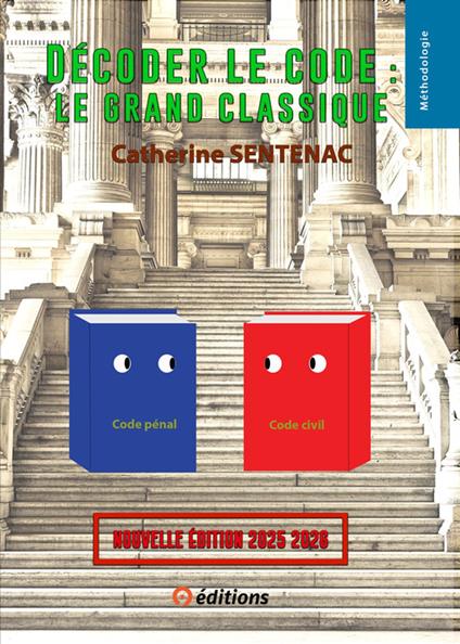 Décoder le Code Le grand classique Nouvelle édition 2025-2026