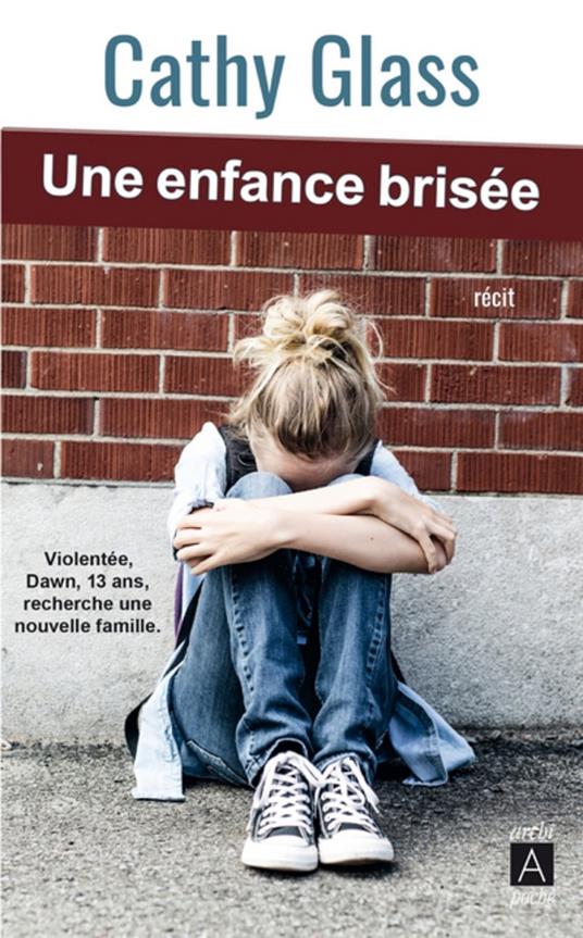 Une enfance brisée