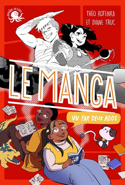 100 % Vrai – Le Manga vu par deux ados – Roman documentaire jeunesse histoire art – Dès 9 ans - Théo Kotenka,Diane Truc - ebook