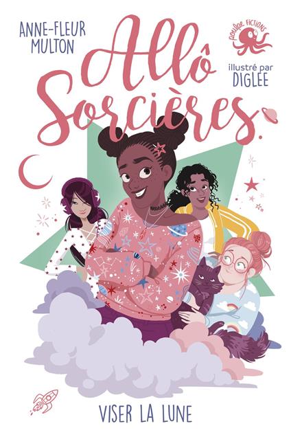 Allô sorcières - Viser la lune - Anne-Fleur MULTON - ebook