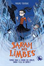 Sarah des Limbes – Dès 10 ans – Roman lecture jeunesse chair de poule fantastique