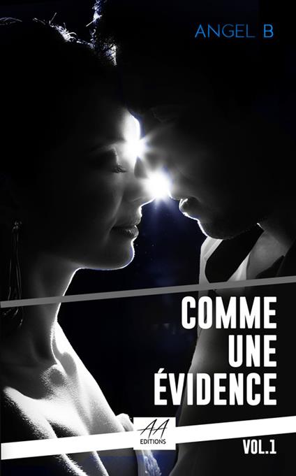 Comme une évidence - Angel.B Angel.B - ebook