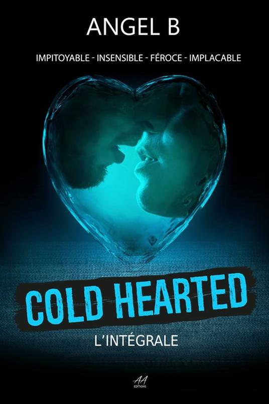 Cold hearted L'intégrale