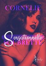 Sensationnelle Soubrette