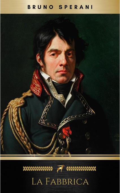 La fabbrica - Bruno Sperani - ebook