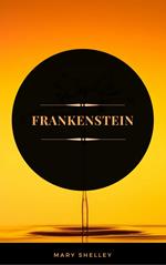 Frankenstein (ArcadianPress Edition)