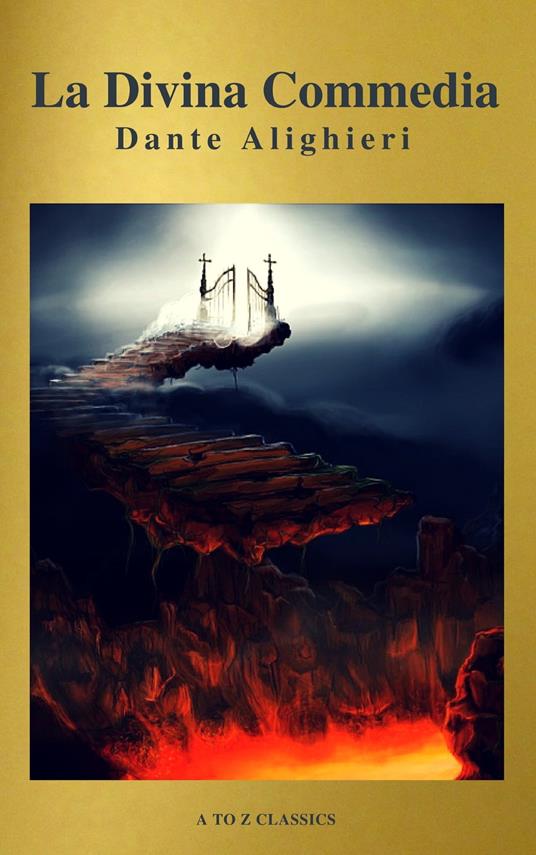 La Divina Commedia (Navigazione migliore, TOC attivo) (Classici dalla A alla Z) - Dante Alighieri - ebook