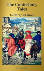 The Canterbury Tales (Best Navigation, Free AudioBook) ( A to Z Classics)