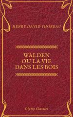 Walden ou La Vie dans les bois (Olymp Classics)