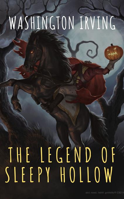 The Legend of Sleepy Hollow - The griffin classics,Washington Irving - ebook