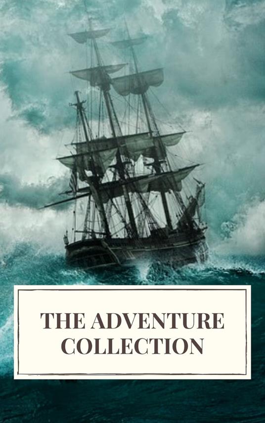 The Adventure Collection: Treasure Island, The Jungle Book, Gulliver's Travels, White Fang... - Icarsus,Rudyard Kipling,Jack London,Howard Pyle - ebook