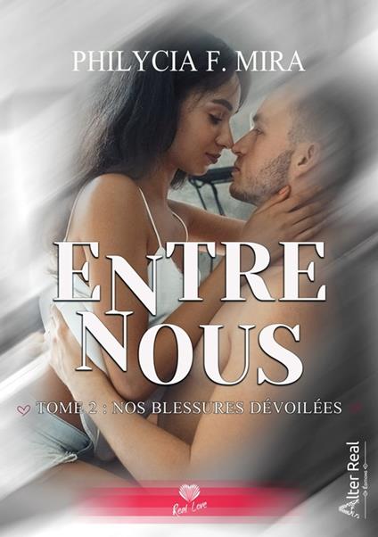 Nos blessures dévoilées - Philycia F. Mira - ebook