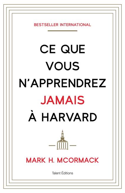 Ce que vous n'apprendrez jamais à Harvard
