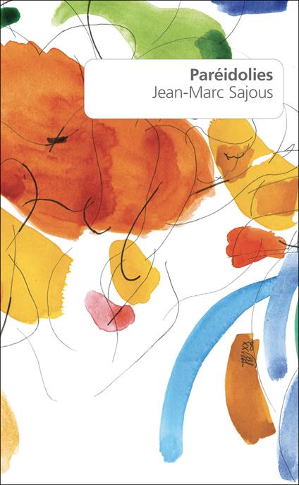 Paréidolies - Jean-Marc Sajous - copertina