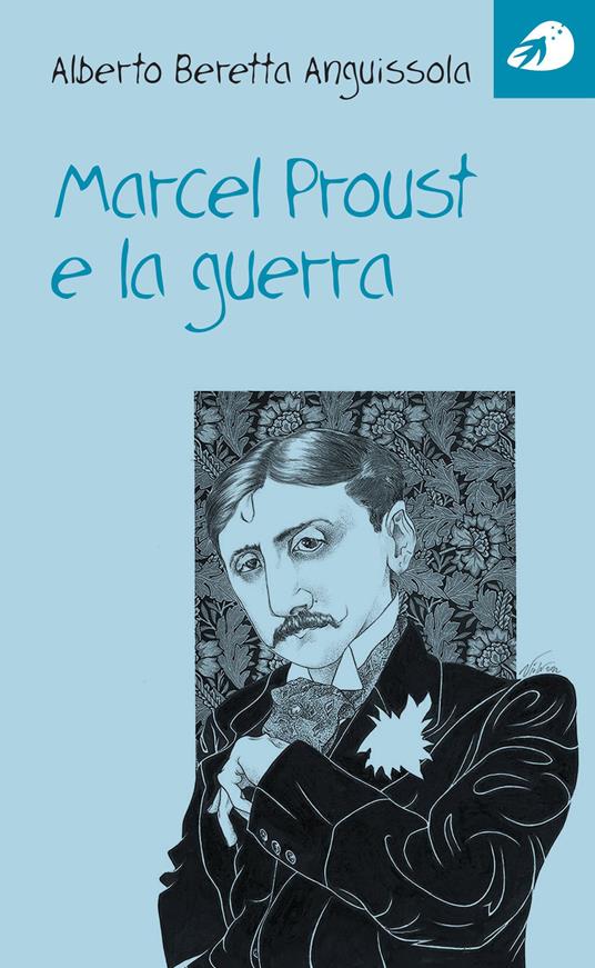 Marcel Proust e la guerra - Alberto Beretta Anguissola - copertina