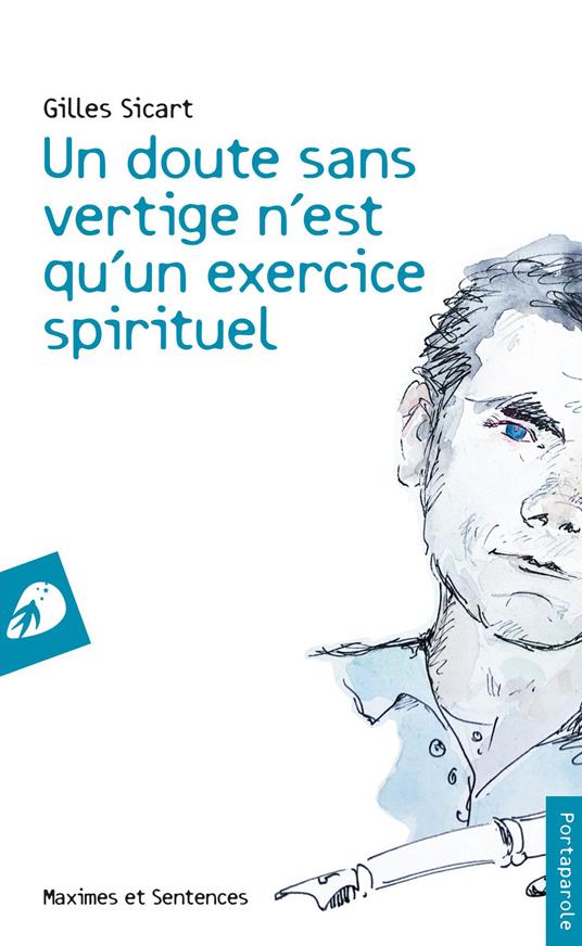 Un doute sans vertige n'est qu'un exercice spirituel - Gilles Sicart - copertina